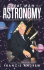 Image for Great Man of Astronomy: An Appraisal of the Works of Sir Patrick Moore