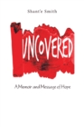 Image for Uncovered: A Memoir and Message of Hope
