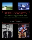 Image for RURAL ODYSSEY V: TROUBLE IN A KANSAS RIVERSIDE TOWN        With THE BALLAD OF &amp;quote;THE SMOKY HILL RIVER RAMBLER&amp;quote;