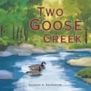 Image for Two Goose Creek