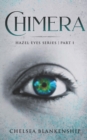 Image for Chimera : Hazel Eyes Series