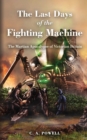 Image for The Last Days of the Fighting Machine.