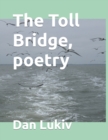 Image for The Toll Bridge, poetry