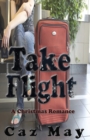 Image for Take Flight : A Christmas Romance