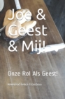 Image for Joe &amp; Geest &amp; Mij! : Onze Rol Als Geest!