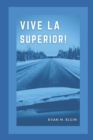 Image for Vive La Superior!