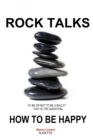 Image for Rock Talks How to Be Happy