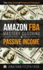 Image for Amazon FBA Mastery Coaching &amp; Passive Income