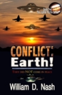 Image for Conflict : Earth!: They Did NOT Come In Peace