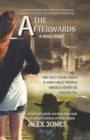 Image for The Afterwards : A Gut-Wrenching True Story of Child Sexual Abuse, Domestic Violence, Alcoholism and Liberation