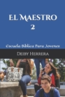 Image for El Maestro : Escuela Biblica Para Jovenes