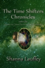 Image for The Time Shifters Chronicles volume 1