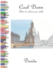 Image for Cool Down - Libro da colorare per adulti : Dresda