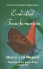 Image for Embodied Transformation, Wisdom of the Inner Voice Volume IV
