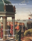 Image for The Homeric Hymns : Large Print