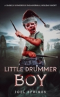 Image for Little Drummer Boy : Hemlock Connal, Preternatural Investigations