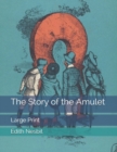 Image for The Story of the Amulet