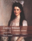 Image for Daisy Miller : Large Print