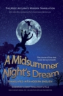 Image for Midsummer Night&#39;s Dream Translated Into Modern English : The most accurate line-by-line translation available, alongside original English, stage directions and historical notes