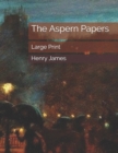 Image for The Aspern Papers : Large Print