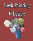 Image for Rock Painting &amp; Design