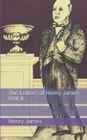 Image for The Letters of Henry James (Vol. I)