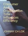 Image for Consumer And Organization Time Influences Efficiency
