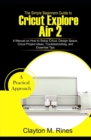 Image for The Simple Beginners Guide to Cricut Explore Air 2