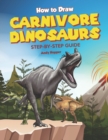 Image for How to Draw Carnivore Dinosaurs Step-by-Step Guide