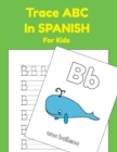Image for Trace ABC In Spanish For Kids