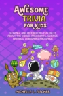 Image for Awesome Trivia For Kids