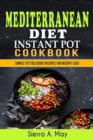 Image for Mediterranean Diet Instant Pot Cookbook