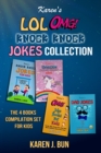 Image for Karen&#39;s LOL, OMG And Knock Knock Jokes Collection : The 4 Fun Joke Compilation For Kids