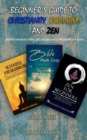 Image for Beginner&#39;s Guide To Christianity, Buddhism And Zen
