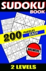 Image for Sudoku book, 200 Puzzles, EASY, 2 levels, ANSWERS