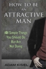 Image for How to be an Attractive Man