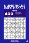 Image for Numbricks Puzzle Books - 400 Easy to Master Puzzles 13x13 (Volume 5)