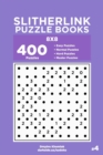 Image for Slitherlink Puzzle Books - 400 Easy to Master Puzzles 8x8 (Volume 4)