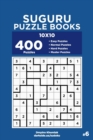 Image for Suguru Puzzle Books - 400 Easy to Master Puzzles 10x10 (Volume 6)