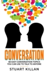 Image for Conversation : 66 Easy Conversation Topics You Can Use to Talk to ANYONE