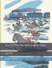 Image for Around the World in Eighty Days : Large Print