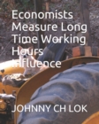 Image for Economists Measure Long Time Working Hours Influence