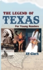 Image for The Legend of Texas for Young Readers
