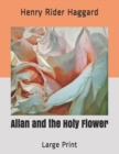 Image for Allan and the Holy Flower : Large Print