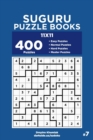 Image for Suguru Puzzle Books - 400 Easy to Master Puzzles 11x11 (Volume 7)
