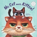 Image for Mr. Cat meets Kitten!