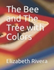 Image for The Bee and The Tree with Colors