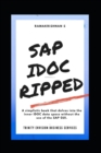 Image for SAP IDOC Ripped : SAP Intermediate Document Exploratory Data Extraction