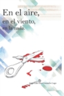Image for En el aire, en el viento, en la nada (2a Edicion) : (Spanish Edition)