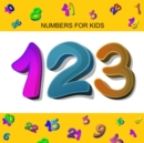 Image for Numbers For Kids : Educational Book For Kids, Numbers 1-30 (Book For Kids 2-6 Years)